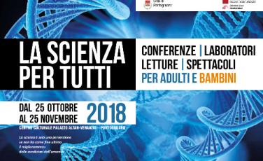 La scienza per tutti a Portogruaro La scienza per tutti a Portogruaro